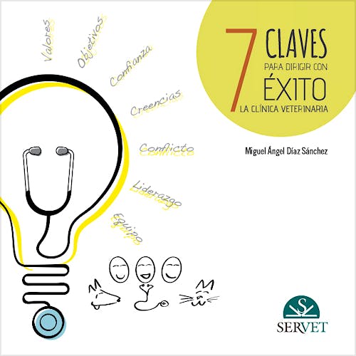 Portada del libro 9788416315031 7 Claves para Dirigir con Éxito la Clínica Veterinaria