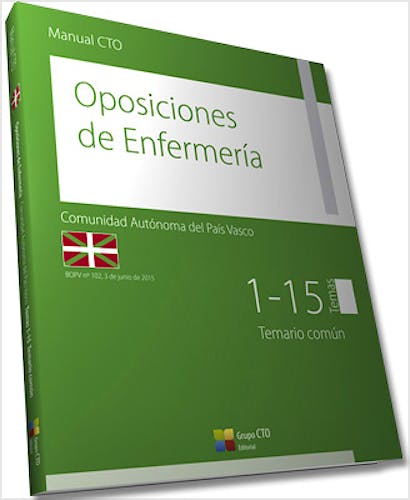 Portada del libro 9788416403547 Manual CTO Oposiciones de Enfermería Comunidad Autónoma del País Vasco, Tomo IV. Temario Común. Temas 1-15