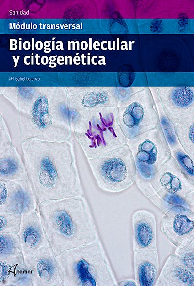 Portada del libro 9788416415045 Biología Molecular y Citogenética (Módulo Transversal)
