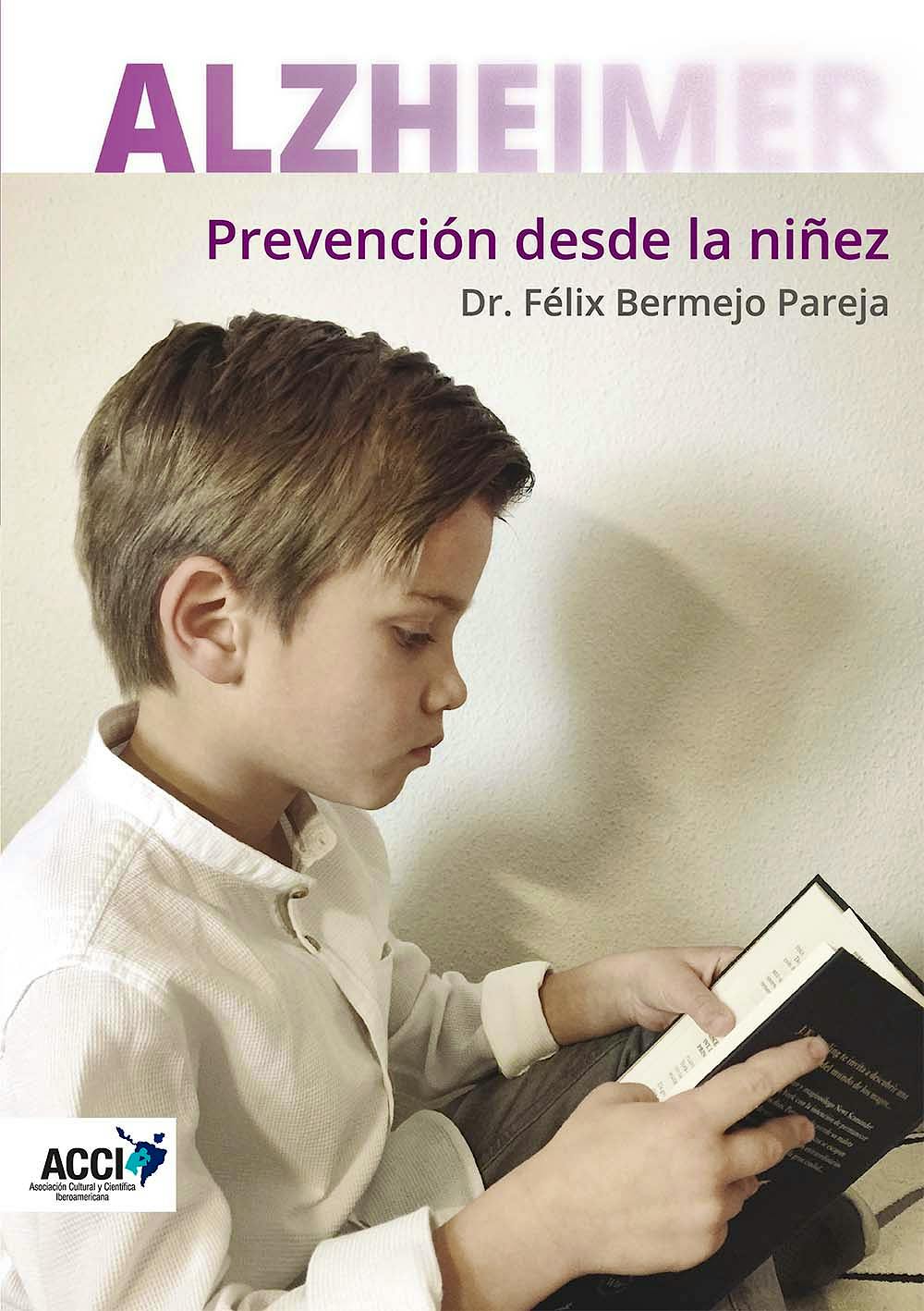 Portada del libro 9788416549818 Alzheimer. Prevención desde la Niñez