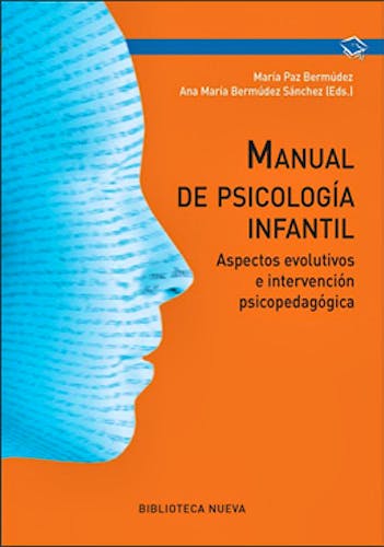 Portada del libro 9788416647484 Manual de Psicología Infantil. Aspectos Evolutivos e Intervención Psicopedagógica