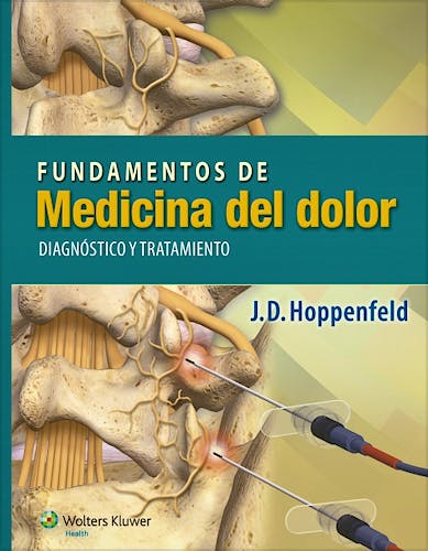 Fundamentos de Medicina del Dolor. Diagnóstico y Tratamiento