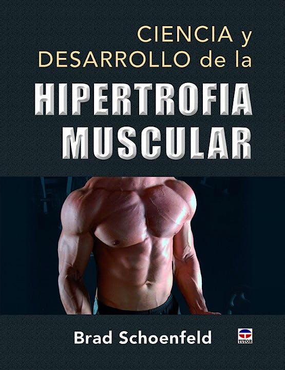 Portada del libro 9788416676415 Ciencia y Desarrollo de la Hipertrofia Muscular