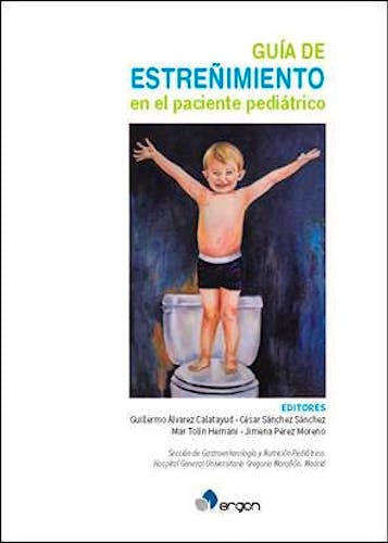 Portada del libro 9788416732456 Guía de Estreñimiento en el Paciente Pediátrico