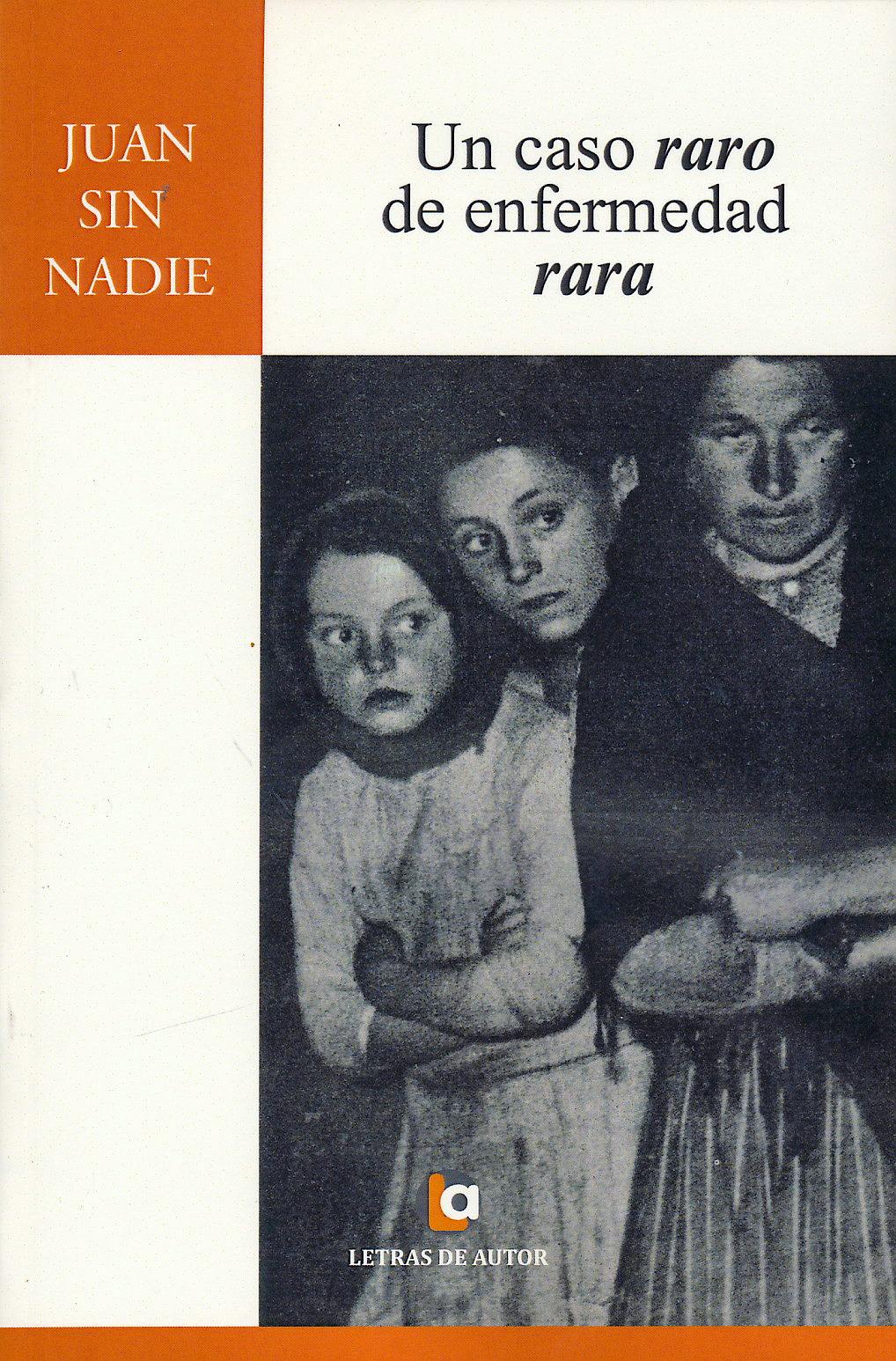 Portada del libro 9788416760251 Un Caso Raro de Enfermedad Rara