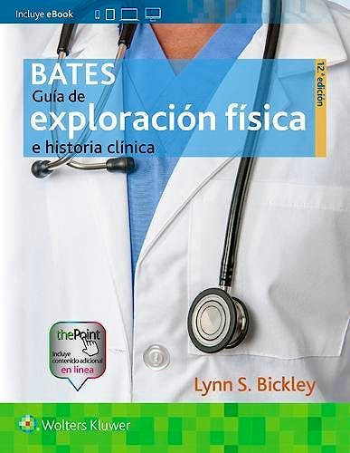 Portada del libro 9788416781676 BATES Guía de Exploración Física e Historia Clínica + Acceso Online
