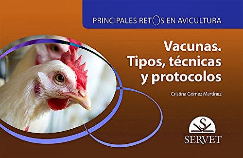 Portada del libro 9788416818075 Vacunas. Tipos, Técnicas y Protocolos (Principales Retos en Avicultura)