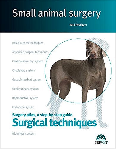 Portada del libro 9788416818273 Surgical Techniques. Surgery Atlas, a Step-By-Step Guide (Small Animal Surgery)