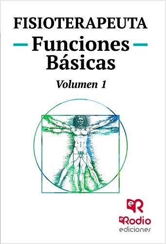 Portada del libro 9788416963485 Fisioterapeuta. Funciones Básicas, Vol. 1