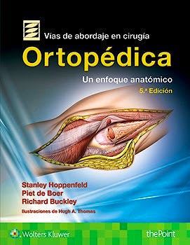 Portada del libro 9788417033088 Vías de Abordaje en Cirugía Ortopédica. Un Enfoque Anatómico