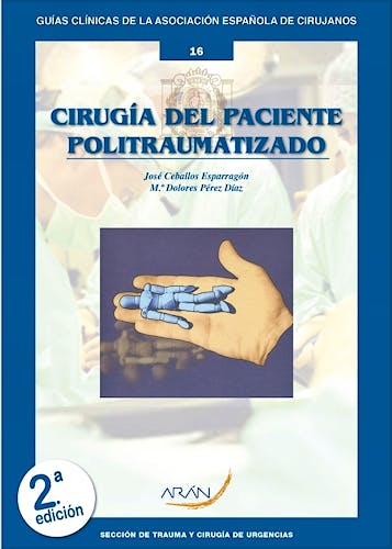 Portada del libro 9788417046170 Cirugía del Paciente Politraumatizado (Guías Clínicas de la Asociación Española de Cirujanos Nº 16)