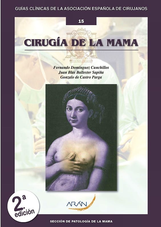 Portada del libro 9788417046187 Cirugía de la Mama (Guías Clínicas de la Asociación Española de Cirujanos Nº 15)