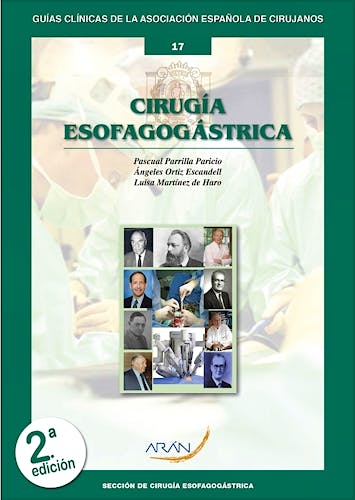 Portada del libro 9788417046408 Cirugía Esofagogástrica (Guías Clínicas de la Asociación Española de Cirujanos Nº 17)