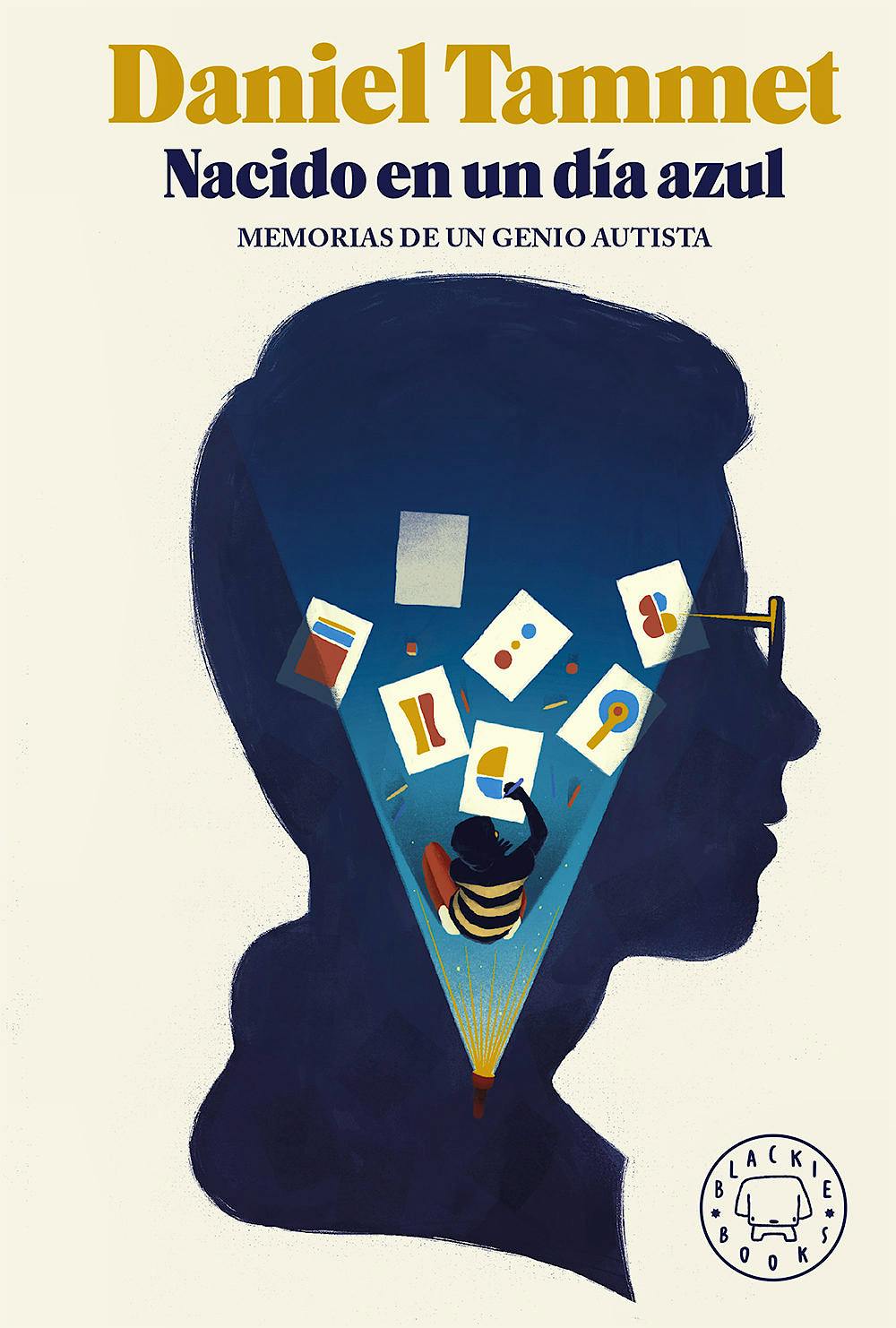 Portada del libro 9788417059699 Nacido en un Día Azul. Memorias de un Genio Autista