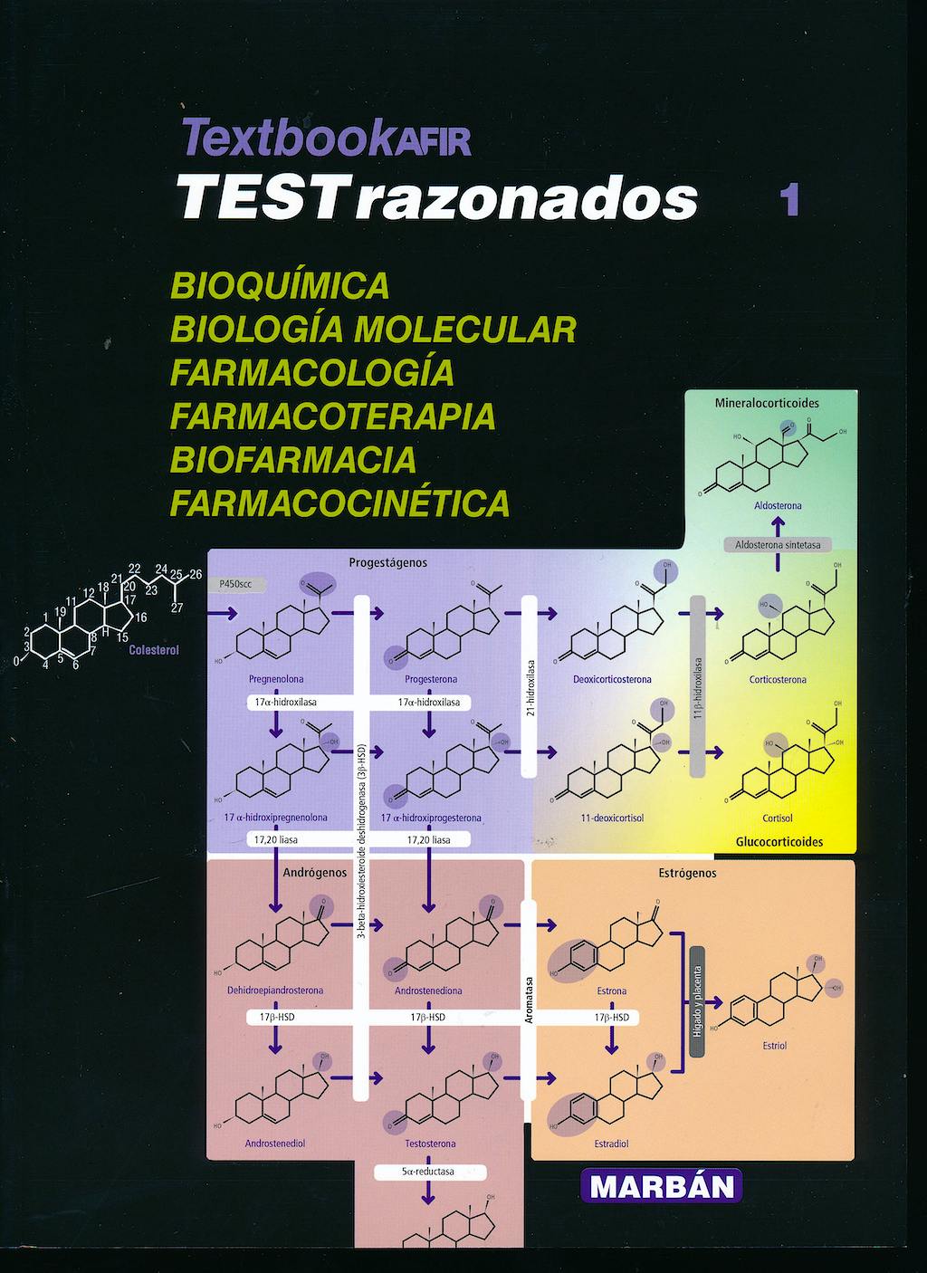 Portada del libro 9788417184421 Textbook AFIR Tests Razonados, Vol. 1: Bioquímica, Biología Molecular, Farmacología, Farmacoterapia, Biofarmacia y Farmacocinética