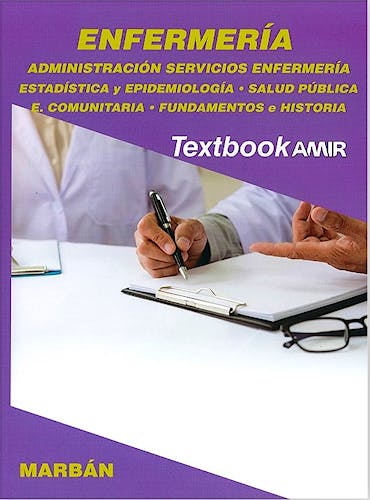 Portada del libro 9788417184551 Textbook AMIR Enfermería, Vol. 4: Administración Servicios, Estadística y Epidemiología, Salud Pública, Enfermería Comunitaria, Fundamentos e Historia