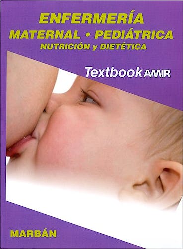 Portada del libro 9788417184575 Textbook AMIR Enfermería, Vol. 2: Maternal, Pediátrica, Nutrición y Dietética