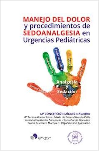 Portada del libro 9788417194291 Manejo del Dolor y Procedimientos de Sedoanalgesia en Urgencias Pediátricas