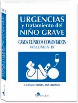 Portada del libro 9788417194697 Urgencias y Tratamiento del Niño Grave, Vol. 9: Casos Clínicos Comentados