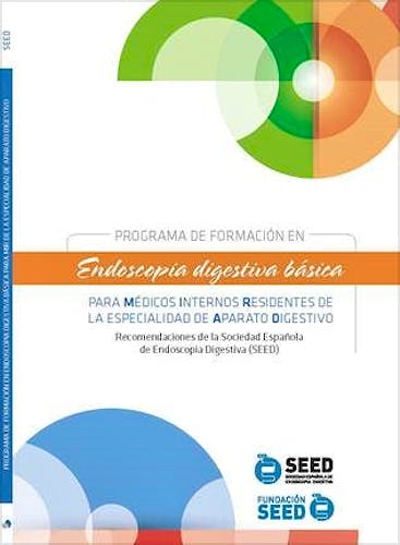 Portada del libro 9788417194710 Programa de Formación en Endoscopia Digestiva Básica para Médicos Internos Residentes
de la Especialidad de Aparato Digestivo