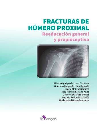 Portada del libro 9788417194963 Fracturas de Húmero Proximal. Reeducación General y Propioceptiva