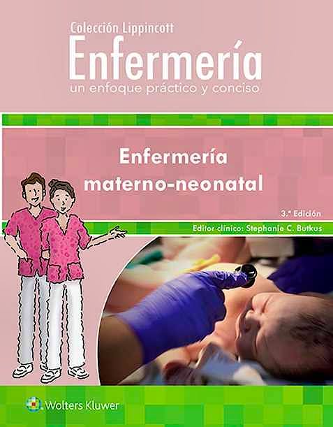 Portada del libro 9788417370893 Enfermería Materno-Neonatal (Colección Lippincott Enfermería)