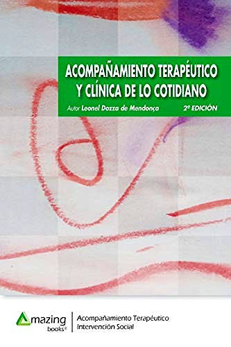 Portada del libro 9788417403034 Acompañamiento Terapéutico y Clínica de lo Cotidiano