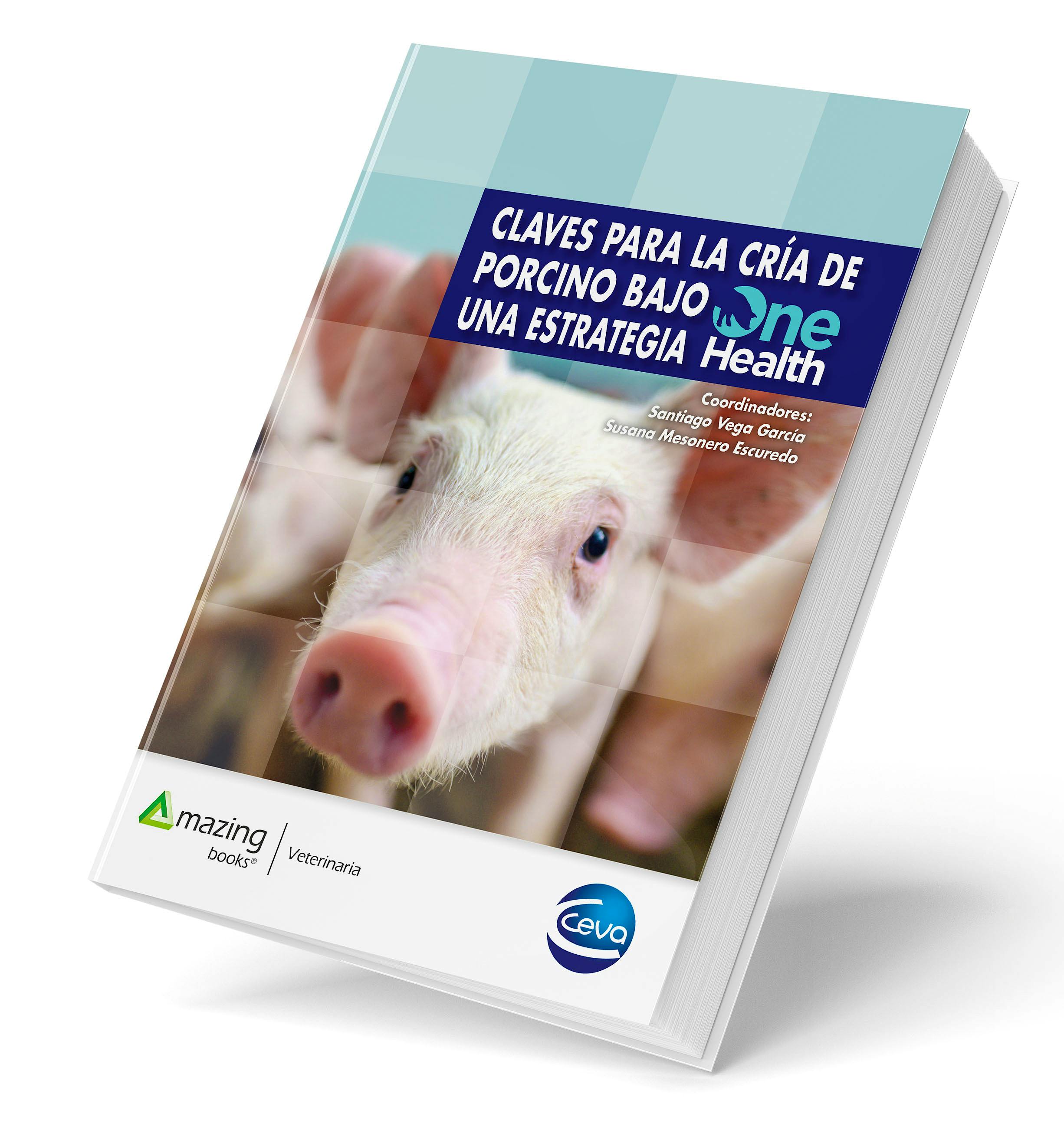 Portada del libro 9788417403232 Claves para la Cría de Porcino Bajo una Estrategia One Health