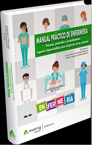 Portada del libro 9788417403683 Manual Práctico de Enfermería. Procesos, Protocolos y Procedimientos. Aspectos Imprescindibles para el Ejercicio de la Profesión