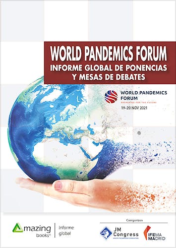 Portada del libro 9788417403904 WORLD PANDEMICS FORUM. Informe Global de Ponencias y Mesas de Debates