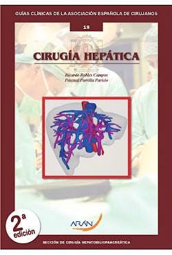 Portada del libro 9788417554125 Cirugía Hepática (Guías Clínicas de la Asociación Española de Cirujanos Nº 19)
