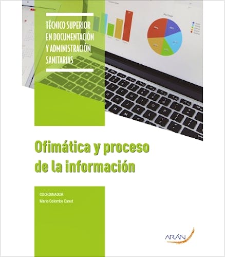 Portada del libro 9788417554200 Ofimática y Proceso de la Información (Técnico Superior en Documentación y Administración Sanitarias)