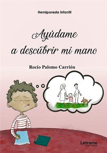 Portada del libro 9788417608194 Hemiparesia Infantil. Ayúdame a Descubrir mi Mano