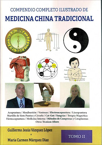 Portada del libro 9788417693886 Compendio Completo Ilustrado de Medicina China Tradicional, Tomo II