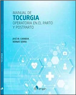 Portada del libro 9788417844844 Manual de Tocurgia Operatoria en el Parto y Postparto