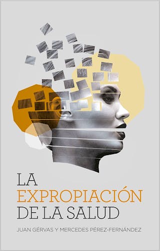 Portada del libro 9788417893682 La Expropiación de la Salud