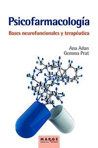 Portada del libro 9788417903640 Psicofarmacología. Bases Neurofuncionales y Terapéutica