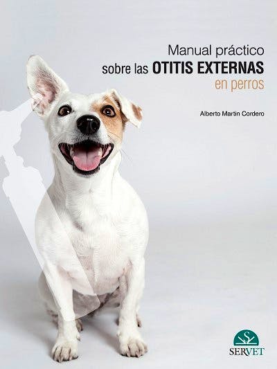 Portada del libro 9788418020872 Manual Práctico sobre las Otitis Externas en Perros