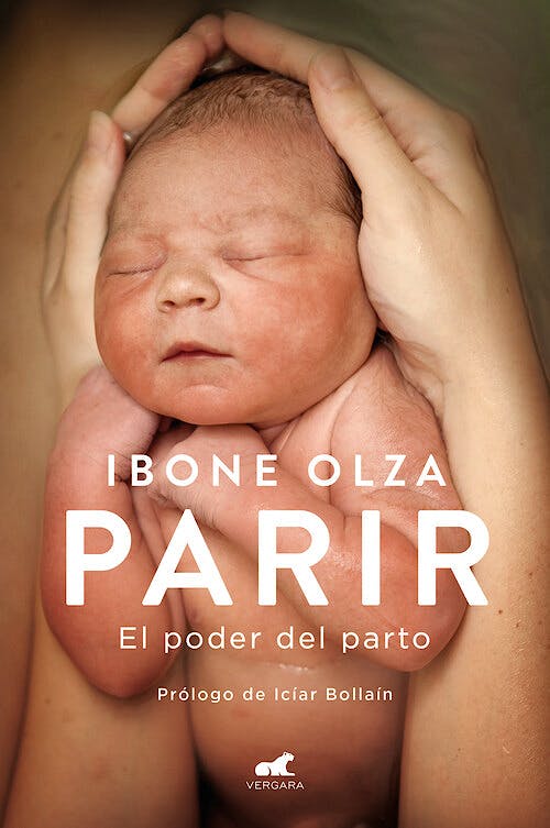 Portada del libro 9788418045967 Parir. El Poder del Parto