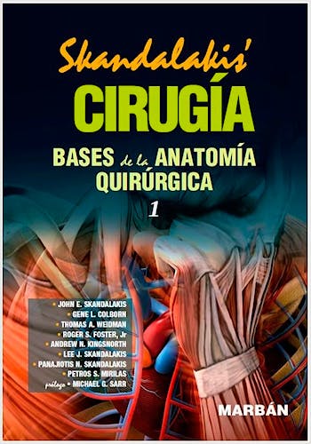 Portada del libro 9788418068560 SKANDALAKIS' Cirugía. Bases de la Anatomía Quirúrgica Tomo 1