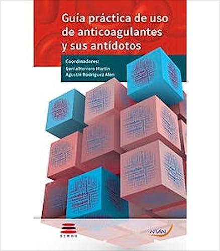 Portada del libro 9788418116223 Guía Práctica de Uso de Anticoagulantes y sus Antídotos