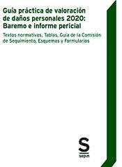 Portada del libro 9788418247101 Guía Práctica de Valoración de Daños Personales 2020. Baremo e Informe Pericial. Textos Normativos, Tablas, Guía de Comisión de Seguimiento, Esquemas…