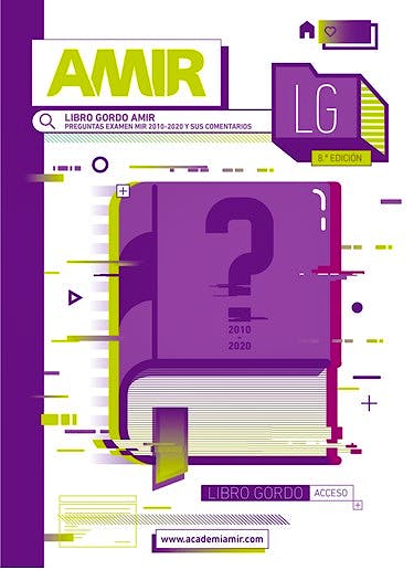 Portada del libro 9788418278273 El Libro Gordo AMIR. Preguntas Examen MIR Comentadas 2010-2020