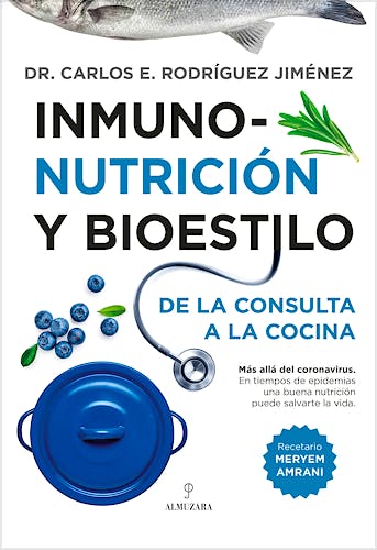 Portada del libro 9788418346941 Inmunonutrición y Bioestilo. De la Consulta a la Cocina