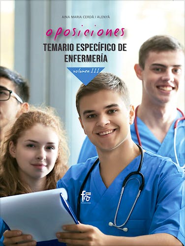 Portada del libro 9788418418013 Oposiciones Temario Específico de Enfermería, Vol. III