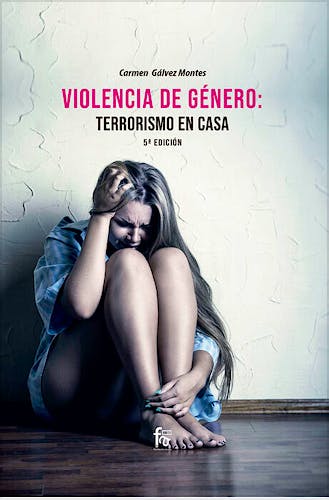 Portada del libro 9788418418273 Violencia de Género. Terrorismo en Casa