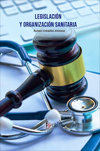 Portada del libro 9788418418310 Legislación y Organización Sanitaria