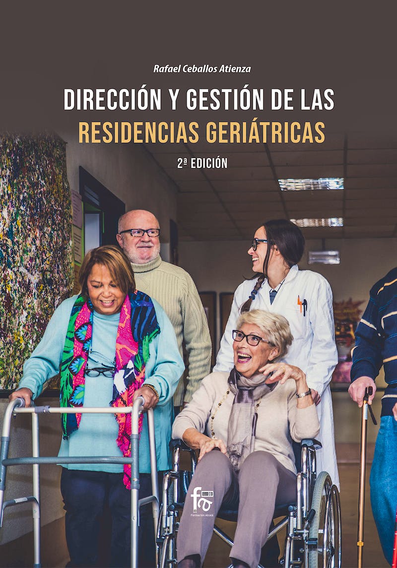 Portada del libro 9788418418570 Dirección y Gestión de las Residencias Geriátricas