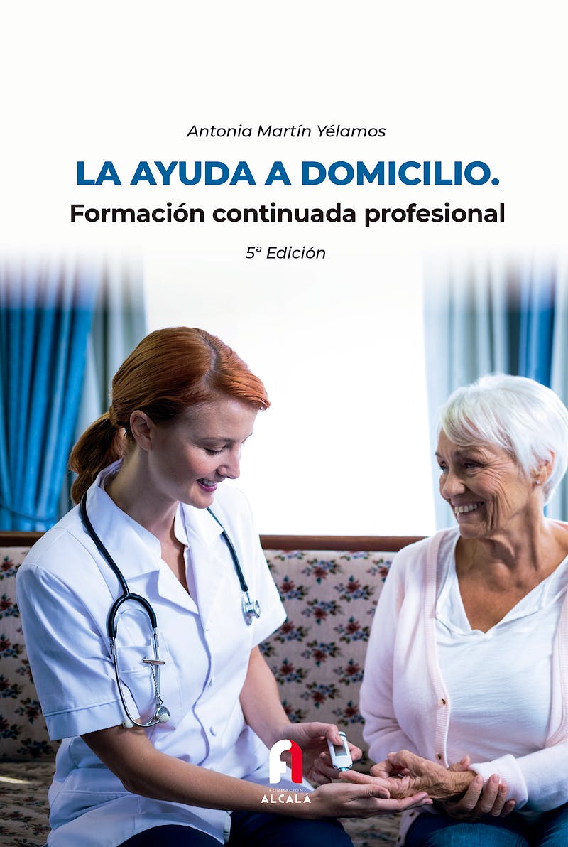 Portada del libro 9788418418983 La Ayuda a Domicilio. Formación Continuada Profesional