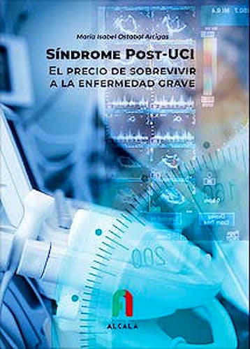 Portada del libro 9788418980671 Síndrome Post-UCI. El Precio de Sobrevivir a la Enfermedad Grave